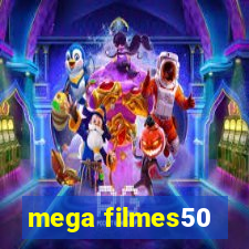 mega filmes50